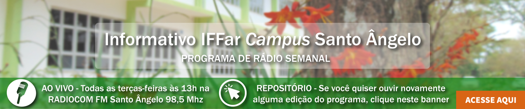 Informativo do IFFar Campus Santo Ângelo (no rádio)