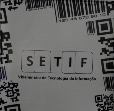 Eixo de Tecnologia da Informação promove o VI SETIF no Campus Julio de Castilhos