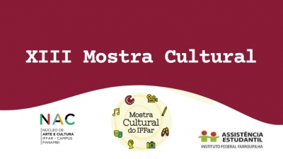 Inscrições abertas para a XIII Mostra Cultural do IFFar - Campus Panambi