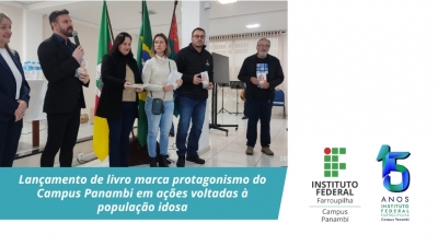 Lançamento de livro marca protagonismo do IFFar – Campus Panambi em ações voltadas à população idosa