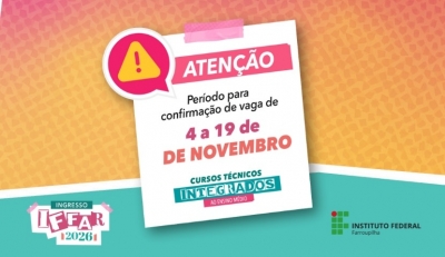 Orientações para a confirmação de vaga nos cursos técnicos integrados
