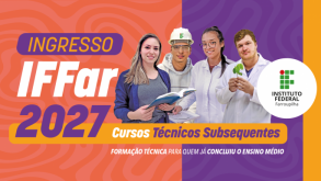 Estão abertas as inscrições para o Processo Seletivo 2027 dos Técnicos Subsequentes ps2027subsequentes notícia14092026