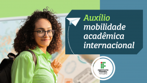 Seleção para concessão de auxílio mobilidade internacional tem inscrições prorrogadas auxílioMobilidadeInternacional notícia12082026