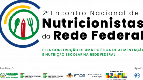 2º Encontro de Nutricionistas da Rede Federal começa nesta quarta (25) encontro rede federal.png