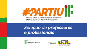 IFFar seleciona professores e profissionais para o Partiu IF seleçãoProfissionaisPartiuIF notícia14012026