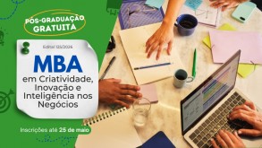 Inscrições abertas para o MBA em Criatividade, Inovação e Inteligência nos Negócios Inscrições abertas para o MBA em Criatividade, Inovação e Inteligência nos Negócios