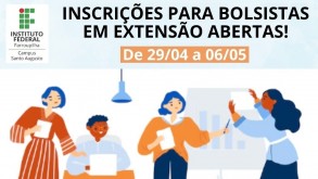 Abertas inscrições para bolsistas dos Projetos de Extensão Abertas inscrições para bolsistas dos Projetos de Extensão